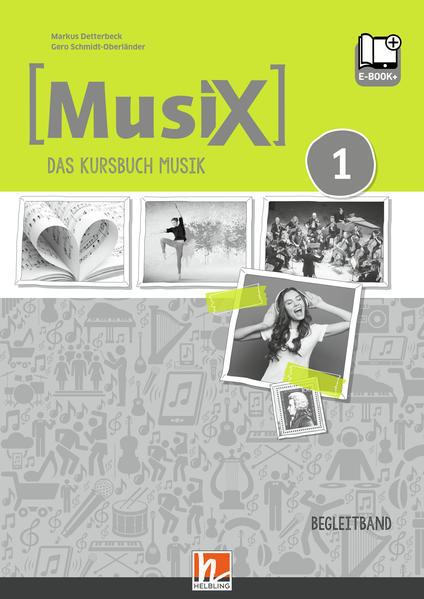 Thumbnail - Musix 1. Begleitband Inkl. E-book+. Neuausgabe 2019 | Deutsch