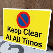 Keep Clear At All Times. Metal Safety Sign for Driveway, Gate, Parking, Office