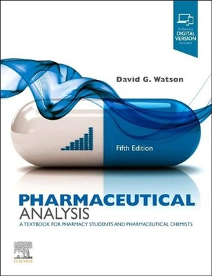 Pharmaceutical Analysis: A Textbook for Pharmacy Students and Pharmaceutical Che