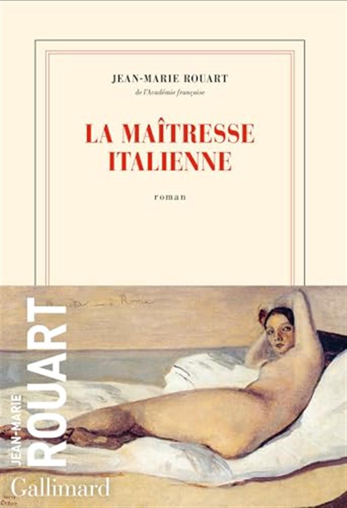 La maîtresse italienne - Rouart Jean-marie