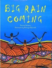 Big Rain Coming - hardcover, Katrina Germein, 0618083448