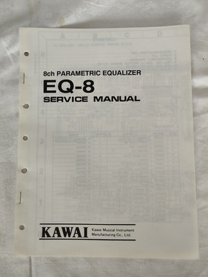 Kawai 8ch Parametric Equalizer EQ-8 Service Manual