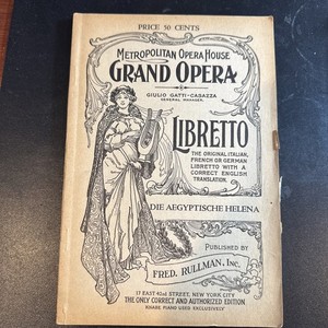 Metropolitan Opera House Grand Opera Liberto Die Aegyptische Helena From 1928