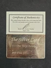 PYROMET The Silver Card 1 Troy Ounce .999 Fine Silver COA Fits In Your Wallet $1
