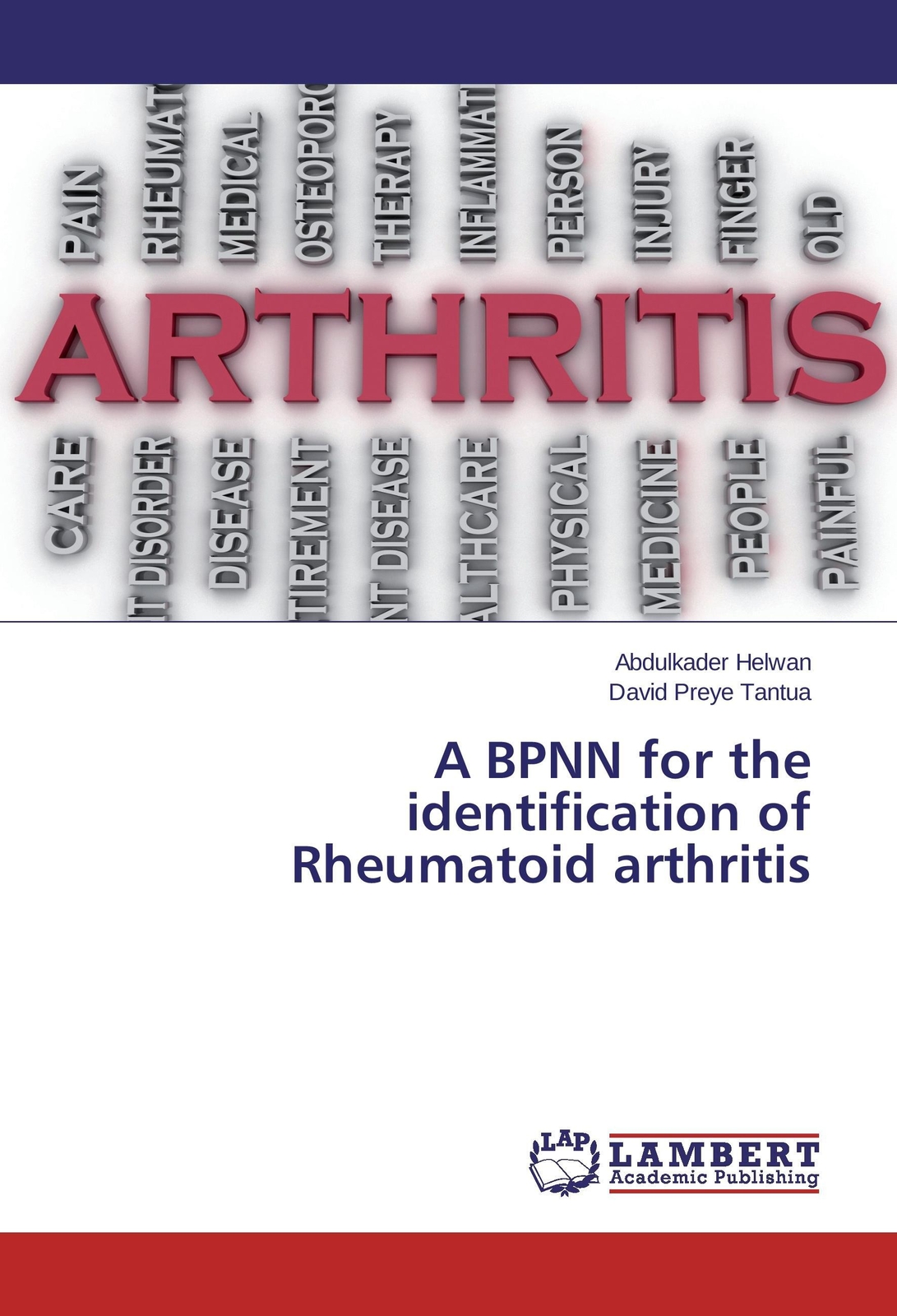 Thumbnail - A Bpnn For The Identification Of Rheumatoid Arthritis | Helwan (u. A.)
