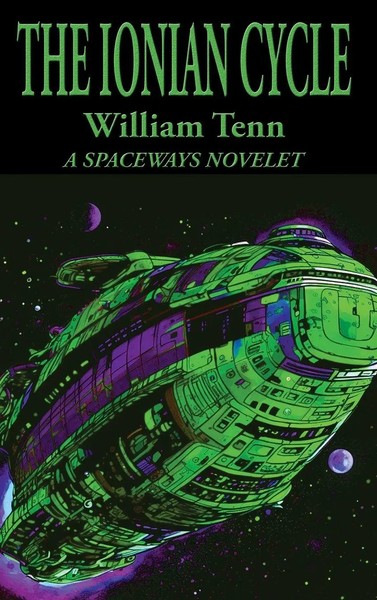 William Tenn | The Ionian Cycle | Buch | Englisch (2023) | A Positronic Book-image