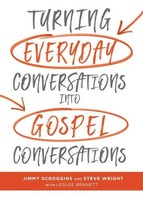 Turning Everyday Conversations Into Gospel Conversations | Leslee (U. A.) | Buch