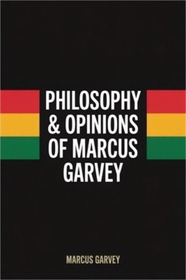 Philosophy & Opinions Of Marcus Garvey (Paperback or Softback)