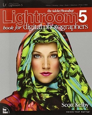 The Adobe Photoshop Lightroom 5 Book for Digital P... by Kelby, Scott 0321934318