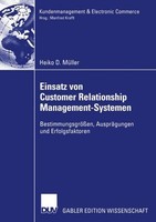 Einsatz Von Customer Relationship Management-Systemen Heiko MüLler
