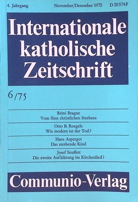 Vom Sinn christlichen Sterbens - in: Internationale katholische Zeitschrift 6/75