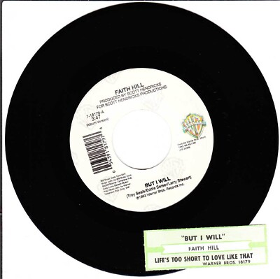 Faith Hill, But I Will/Life's Too Short To Love Like That 45 VG 1993 Warner Bros