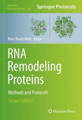 RNA Remodeling Proteins: Methods and Protocols by Marc Boudvillain (English) Har