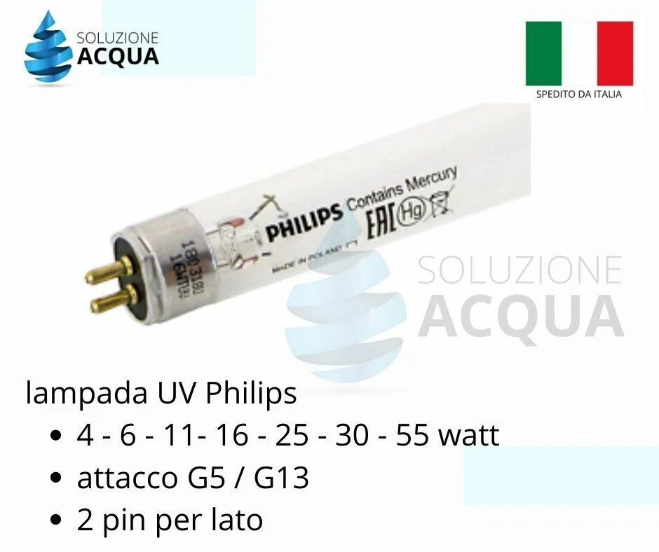 LAMPADA UV PHILIPS ATTACCO G5/G13 2 PIN per lato DEBATTERIZZATORE DEPURATORE