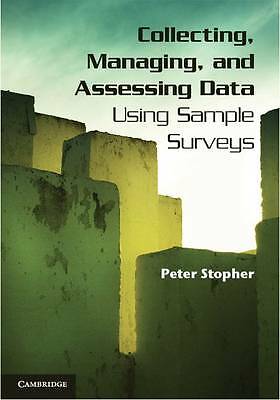 Collecting, Managing, and Assessing Data Using Sample Surveys Stopher Hardback