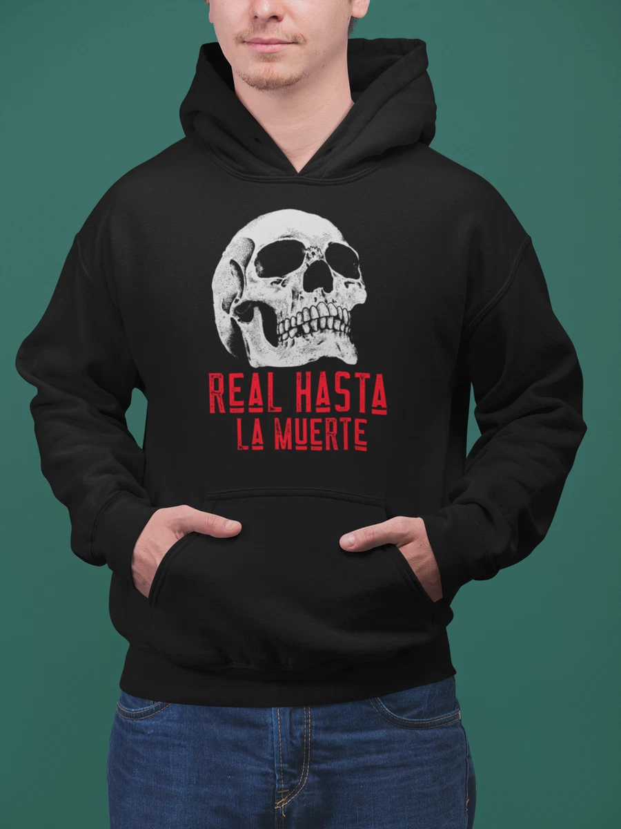 prisa Día Desierto Real Hasta La Muerte Hoodie, Skull hoodie, Streetwear sweatshirt | eBay