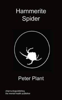 Peter Plant Hammerite Spider (Paperback)