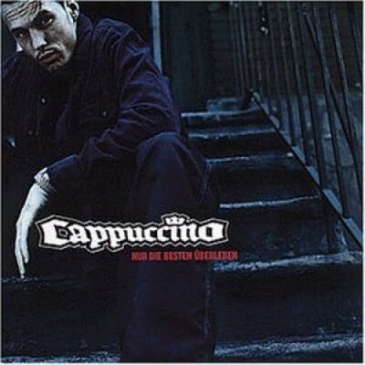 Cappucino - CD - Nur die Besten überleben (1999)