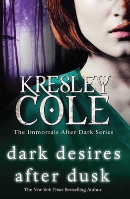 Dark Desires After Dusk, Cole, Kresley, Good Book