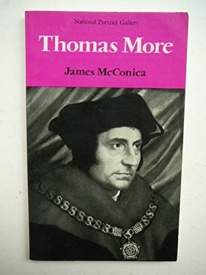 Thomas More: A Short Biography, James McConica