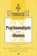 Annual of Psychoanalysis : Psychoanalysis and Women, Paperback by Winer, Jero...