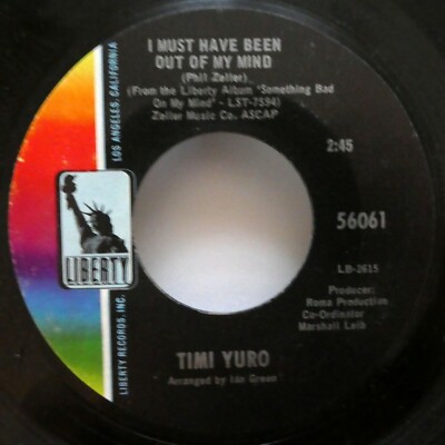 TIMI YURO 45 I Must Have Been Out of My Mind Liberty 7'' Single Pop VG++