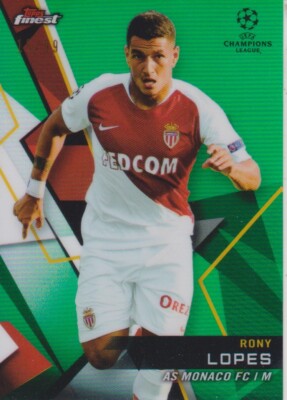 2018-19 Finest UEFA Champions League Green Refractors Rony Lopes #16/99