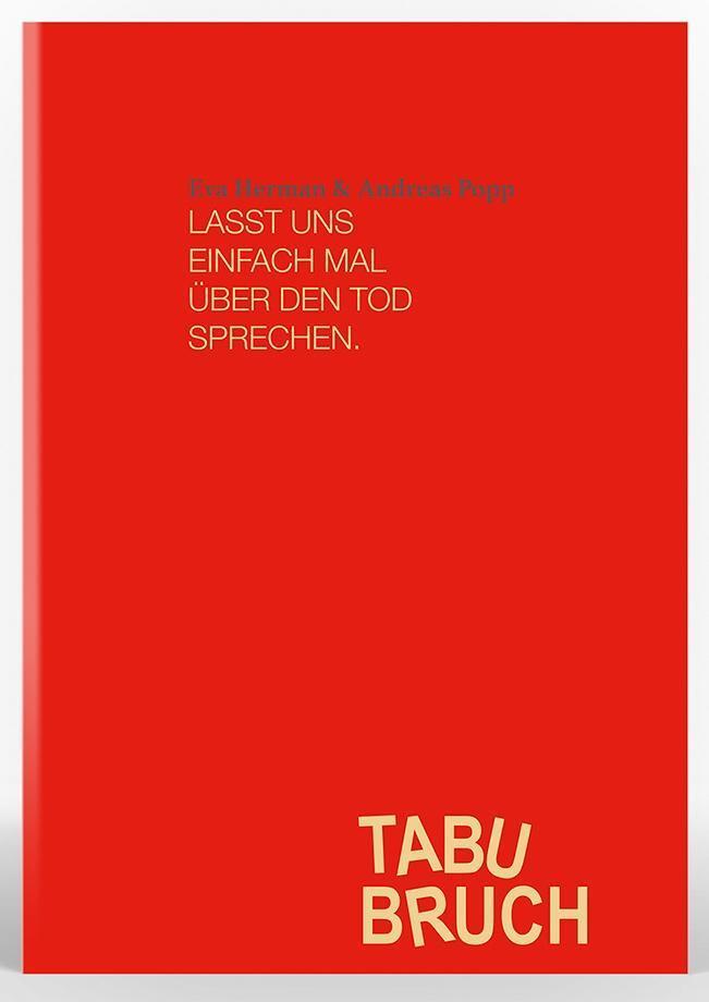 Tabubruch. Lasst Uns Einfach Mal Über Den Tod Sprechen | Buch |