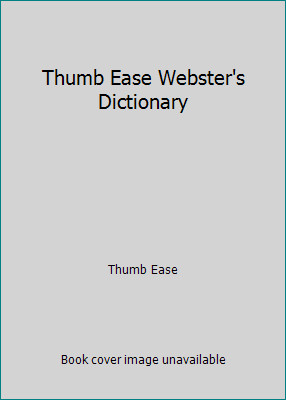 Thumb Ease Webster's Dictionary by Thumb Ease