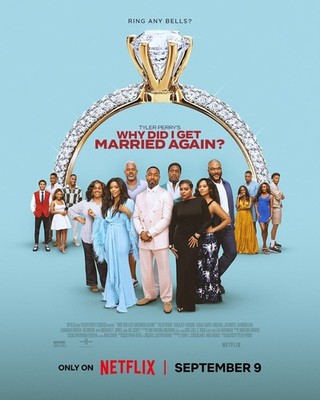 Tyler Perry's Why Did I Get Married Again Poster