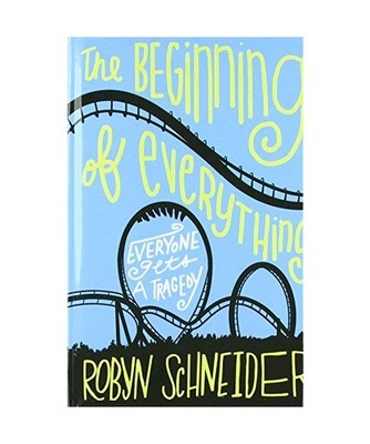 The Beginning of Everything, Robyn Schneider