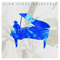 Audio Cd - Alan Clark - Backstory - Ponderosa Music & Art -D- Neu