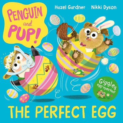 The Perfect Egg: A laugh-out-loud Easter story   giggles guaranteed!: 2 (Pengui