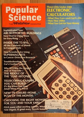 Popular Science Mar '73 Cancer-Detecting Magnets Ultrasonic Fuel Systems '73 RVs
