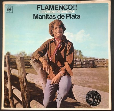 FLAMENCO!! Manitas de Plata. CBS 63449 (M 63449 A2) Early cut  MINT Vinyl LP