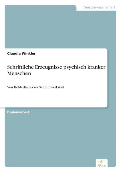 Claudia Winkler | Schriftliche Erzeugnisse Psychisch Kranker Menschen | Buch-image