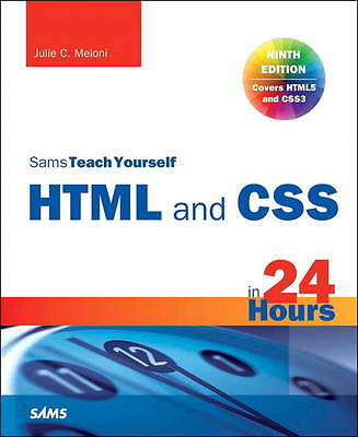 Sams Teach Yourself HTML und CSS in 24 Stunden (Sams Teach Yourself in 24 Stunden) 