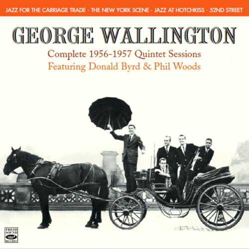 George Wallington komplette 1956-1957 Quintettsessions (4 lps auf 2 CDs) - Bild 1 von 1