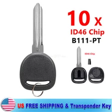 LOT 10 Transponder Keys with ID46 Chip for Chevrolet / GMC / Buick B111-PT