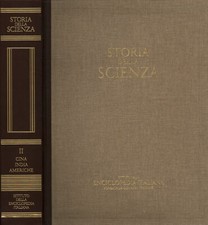 Storia della scienza. Cina, India, Americhe (Volume II) - AA.VV. [[2001]]
