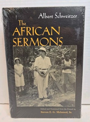 African Sermons, Hardcover by Schweitzer, Albert; Melamed, Steven E. G. (TRN)...