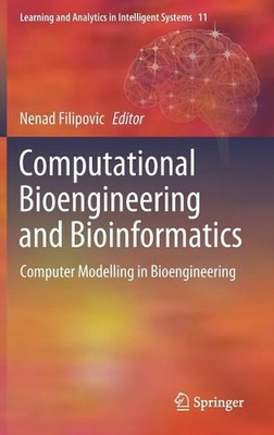 Computational Bioengineering and Bioinformatics: Computer Modelling in Bioengine