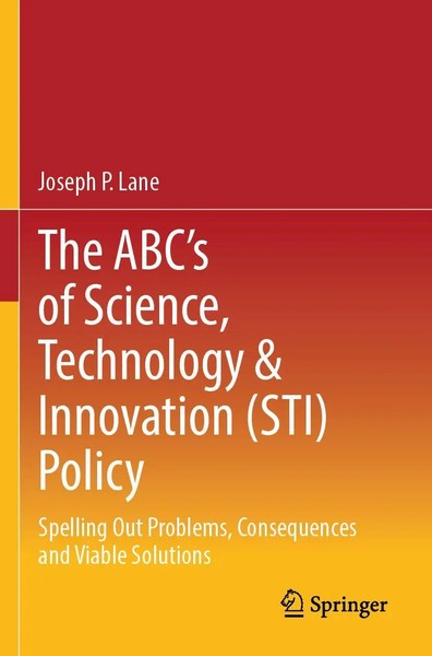 Joseph P. Lane | The Abc's Of Science, Technology & Innovation (Sti) Policy-image