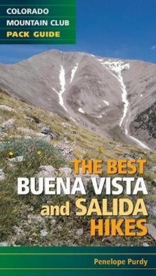 Penelope Purdy The Best Buena Vista and Salida Hikes (Taschenbuch) (US IMPORT)