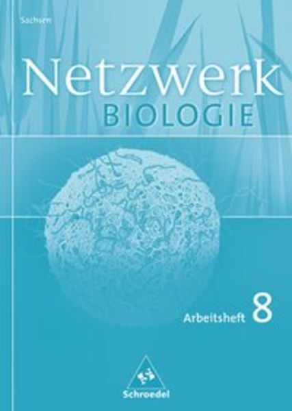 Thumbnail - Netzwerk Biologie 8. Klasse. Arbeitsheft. Sachsen