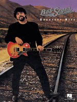 Greatest Hits: Piano, Vocal, Guitar Sheet Music / Songbook: Bob Seger Greatest Hits: Piano, Vocal, Guitar Sheet Music / Songbook: Bob Seger