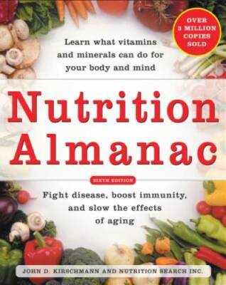 Nutrition Almanac - Paperback By Kirschmann, John - GOOD