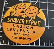 1965 Kasson Centennial Shaver Permit Celluloid Pinback Button Minnesota