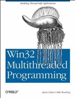 Win32 Multithreaded Programming: Building Efficient, Buch O'Reilly & Associates