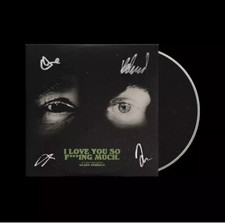 AUTOGRAPHED Glass Animals  *I Love You So F***Ing Much CD Signed
